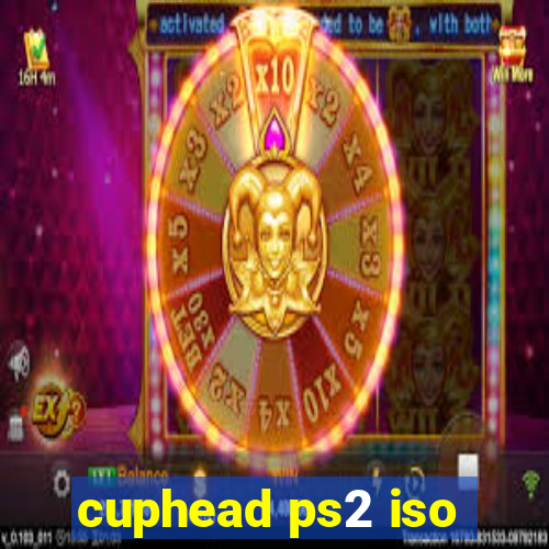 cuphead ps2 iso